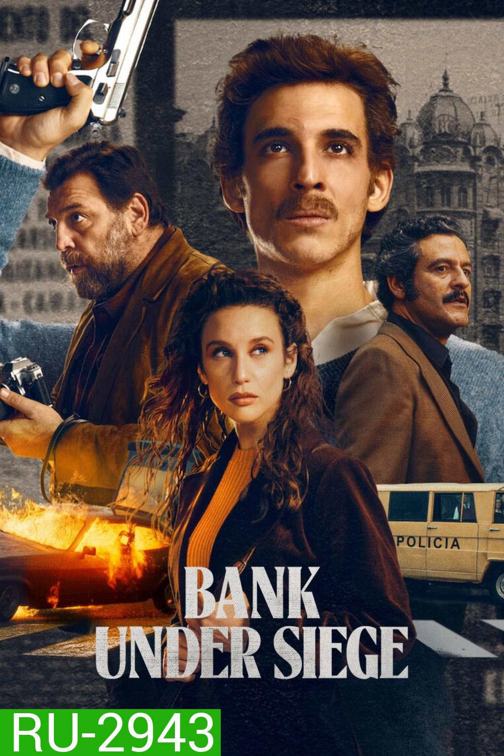 {ตอนที่ 3-5 เสียงไทยเท่านั้น}Bank Under Siege ปล้นล่ะเทือนเมือง (2024) 5 ตอน