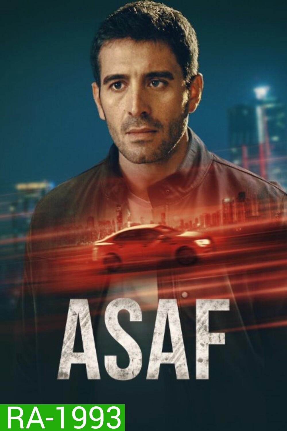 Asaf อาซาพ คนจริง (2024) 6 ตอน
