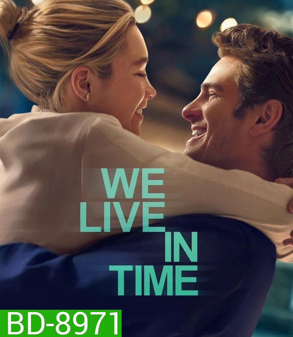 We Live in Time เวลานั้นฉันและเธอ (2024)