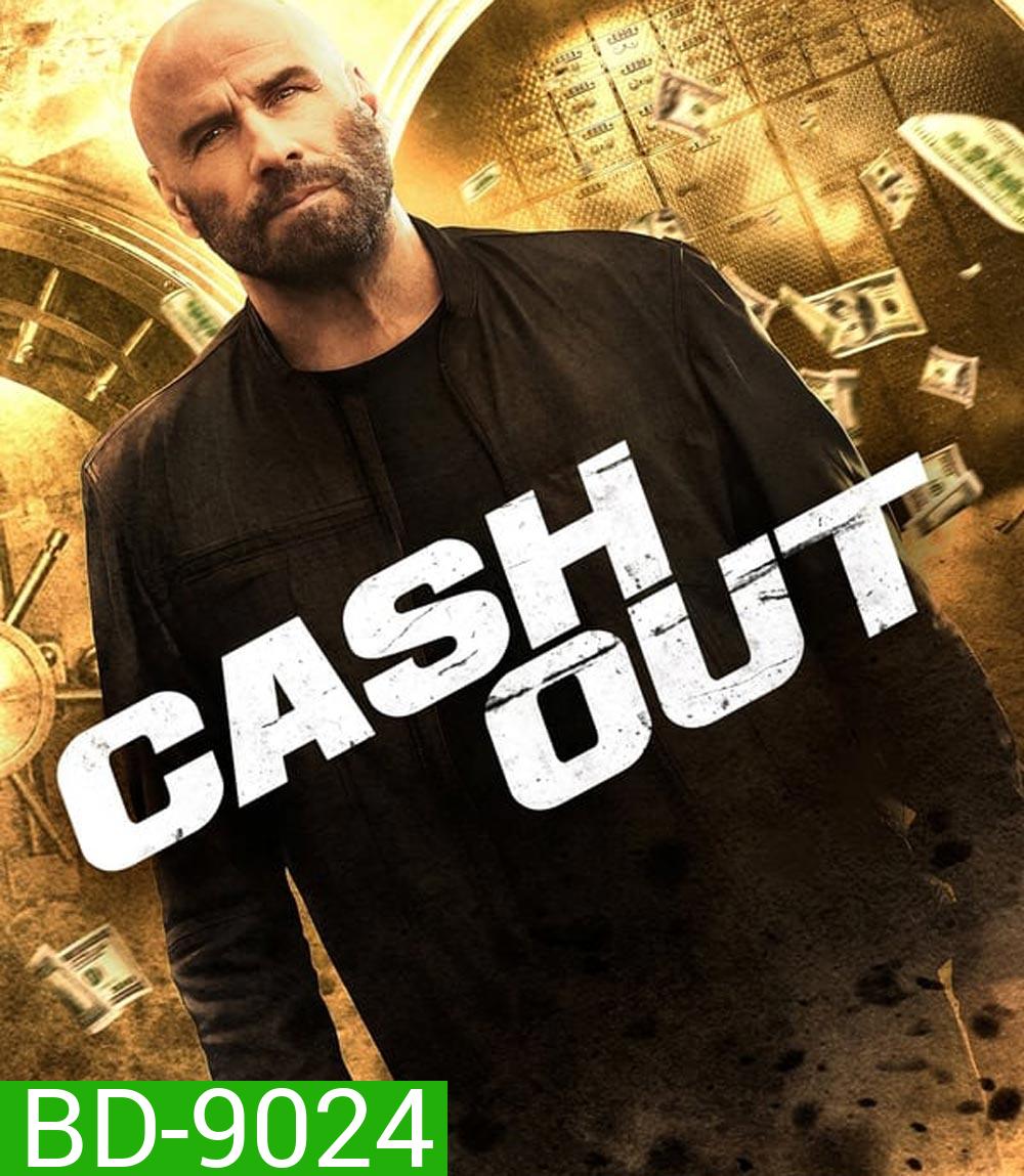 Cash Out แผนปล้นคนหักเหลี่ยม (2024)