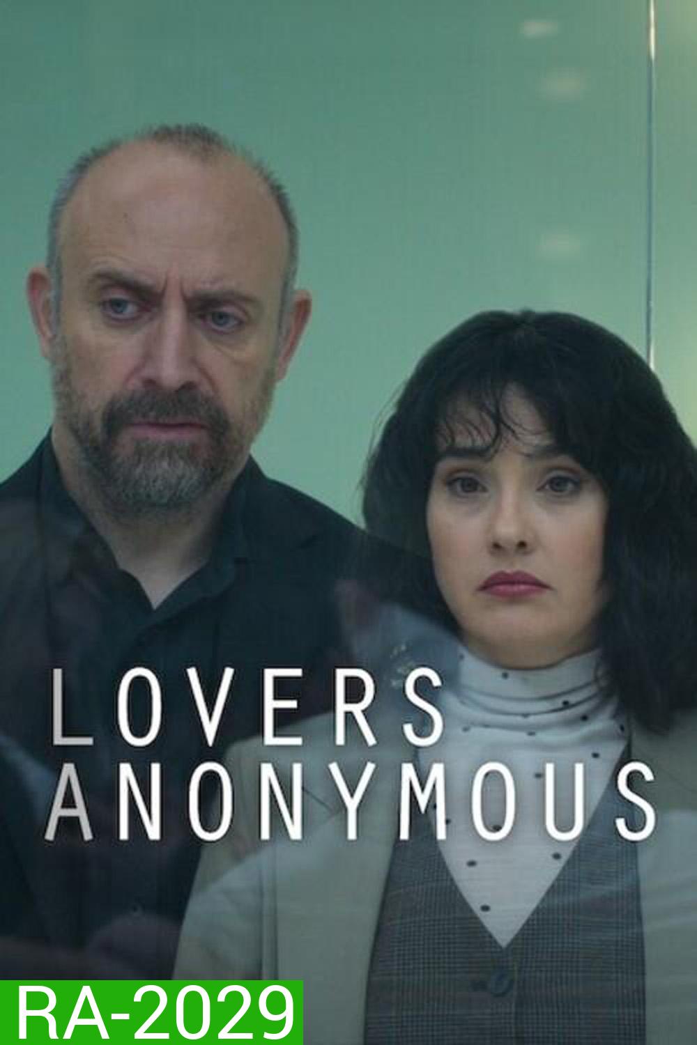 Lovers Anonymous คนรักนิรนาม (2025) 8 ตอน