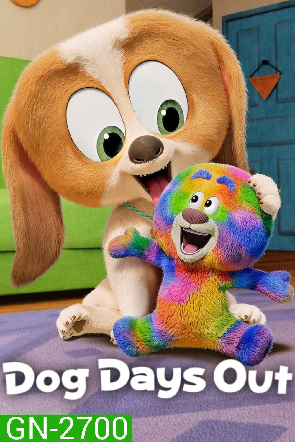 Dog Days Out ผจญภัยมะหมากับของเล่น (2025) 8 ตอน (ไม่มีเสียงพูด) [อัดจาก TV]