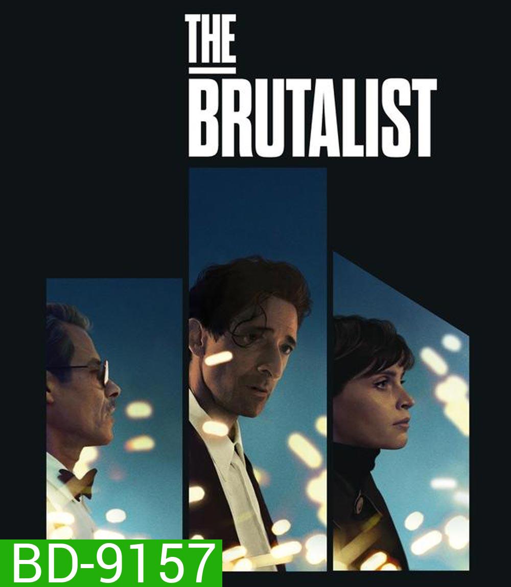 The Brutalist เดอะ บรูทัลลิสต์ (2024)
