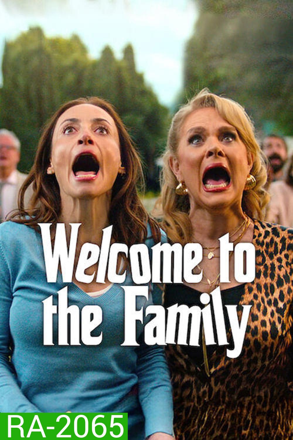 Welcome to the Family ขอต้อนรับสู่ครอบครัวนี้ (2025) 8 Ep.จบ