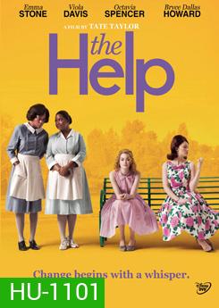 The Help (2011) คุณนายตัวดี สาวใช้ตัวดำ