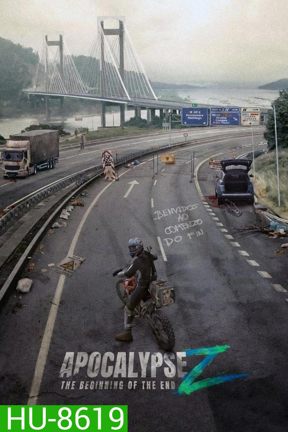 Apocalypse Z The Beginning of the End จุดเริ่มต้นของจุดจบ (2024)