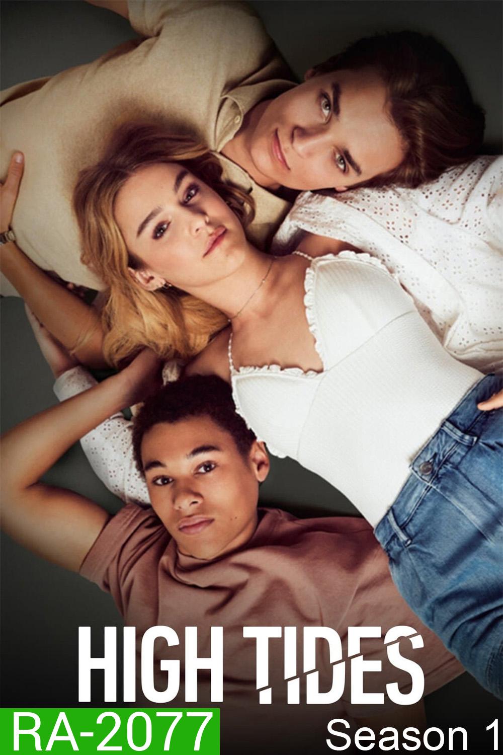 High Tides Season 1 (2023) 10 ตอน