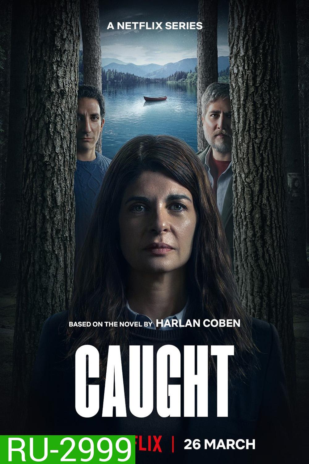 จับให้อยู่หมัด Caught (2025) 6 Ep.จบ