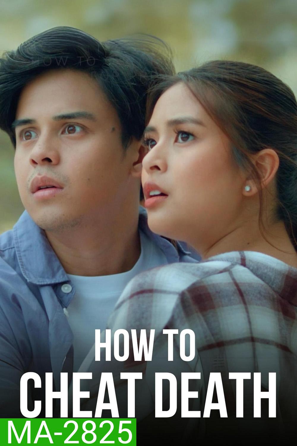 How to Cheat Death นิมิตโกงตาย (2025) 6 Ep.จบ