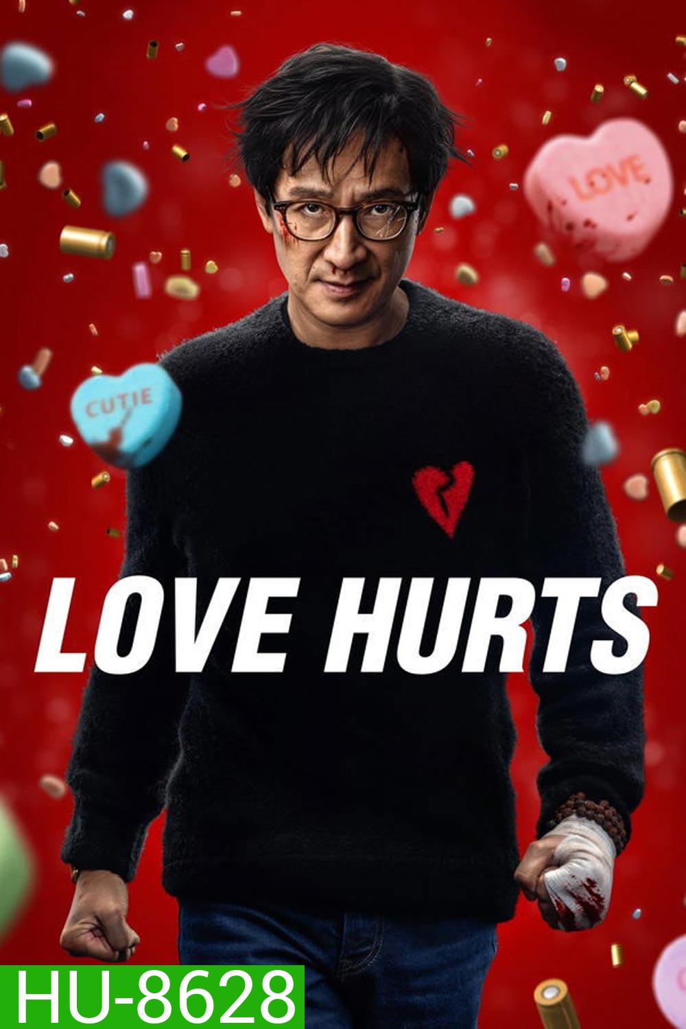 Love Hurts ด้วยรักและลูกปืน (2025)