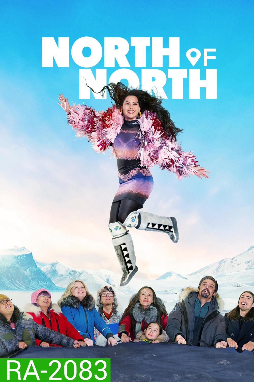 North of North คนเหนือเหลือจะเชื่อ (2025) 8 ตอนจบ
