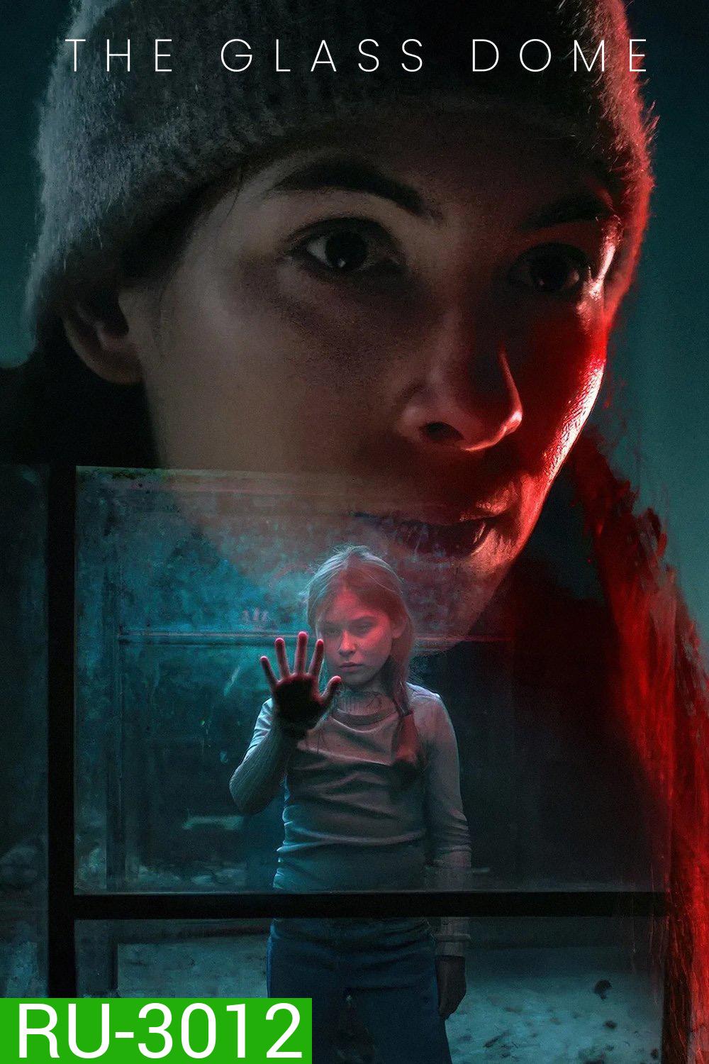 The Glass Dome (2025) 6 ตอนจบ