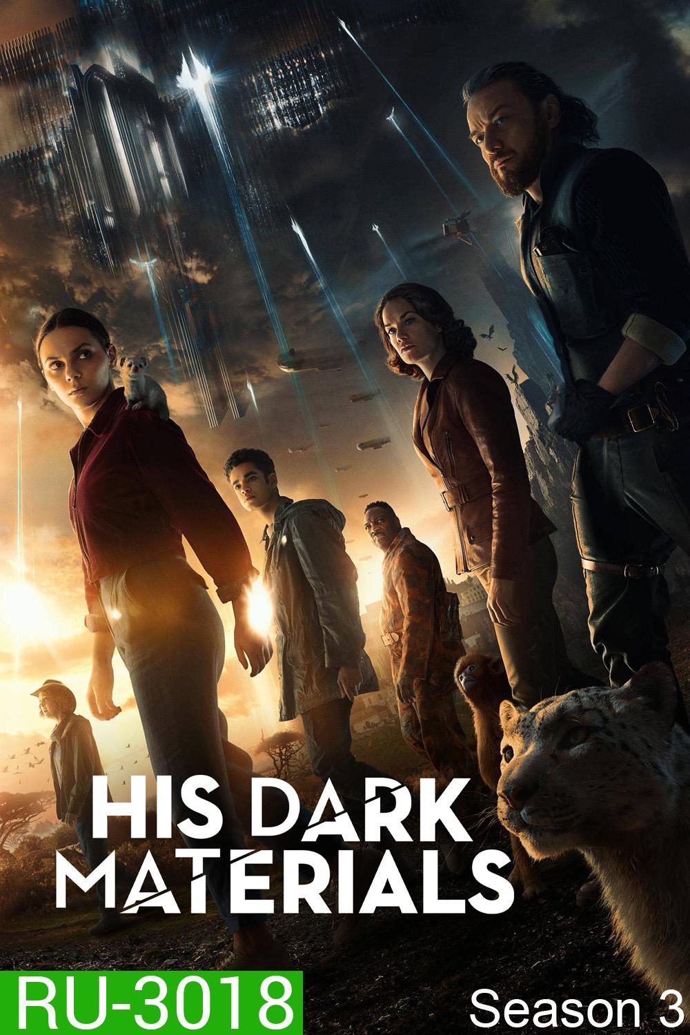 His Dark Materials Season 3 ธุลีปริศนา ปี 3 (2022) 8 ตอน