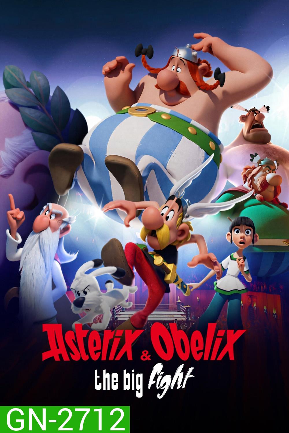 {ตอนที่ 3-5 เสียงไทยเท่านั้น} แอสเตอริกซ์และโอเบลิกซ์กับสมรภูมิหัวหน้าเผ่า Asterix & Obelix: The Big Fight (2025) 5 ตอน