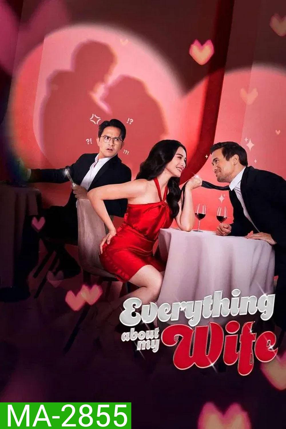 Everything About My Wife (2025)