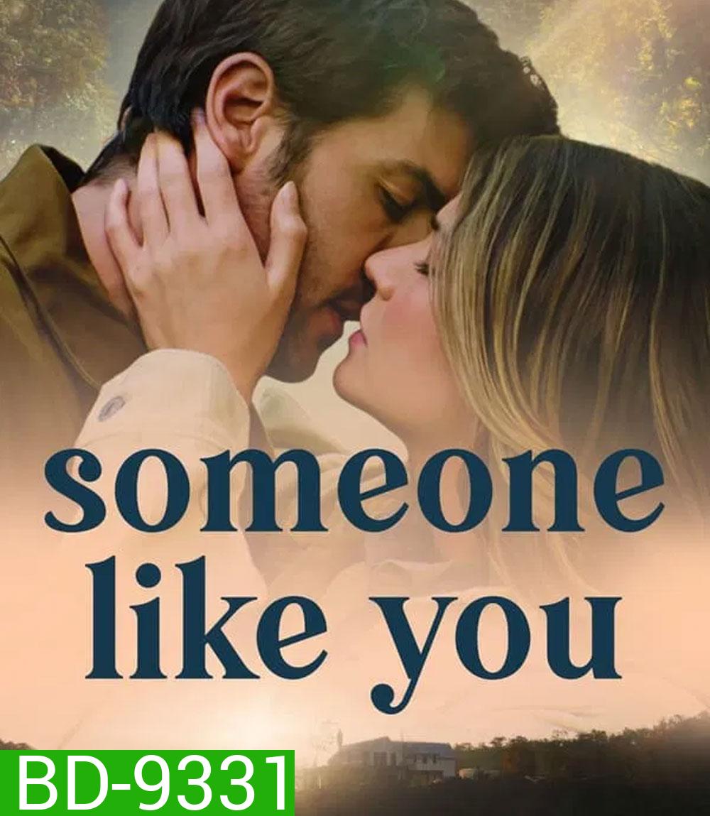 Someone Like You ดุจดังเธอในดวงใจ (2024)