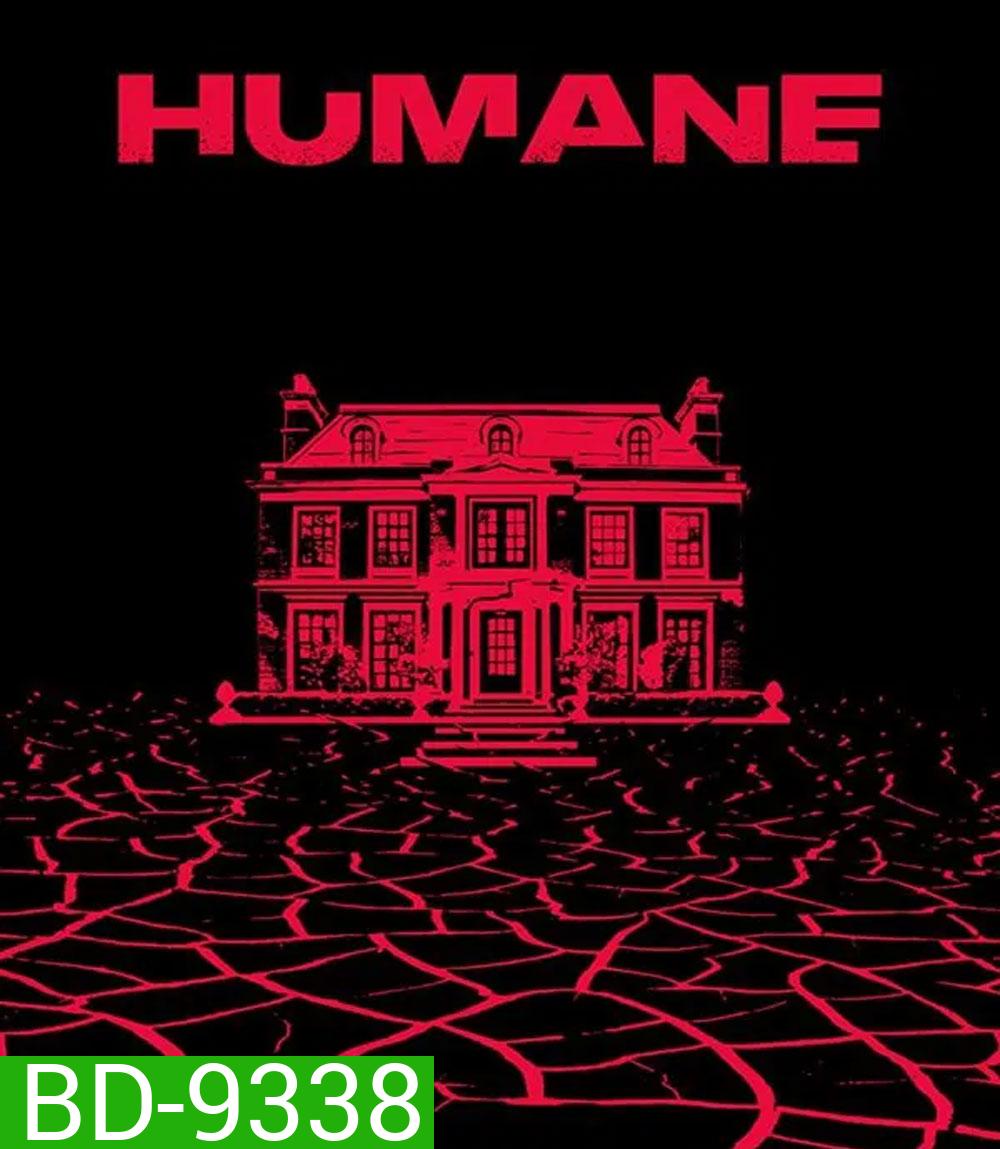Humane นี่นะเหรอ...มนุษยธรรม (2024)