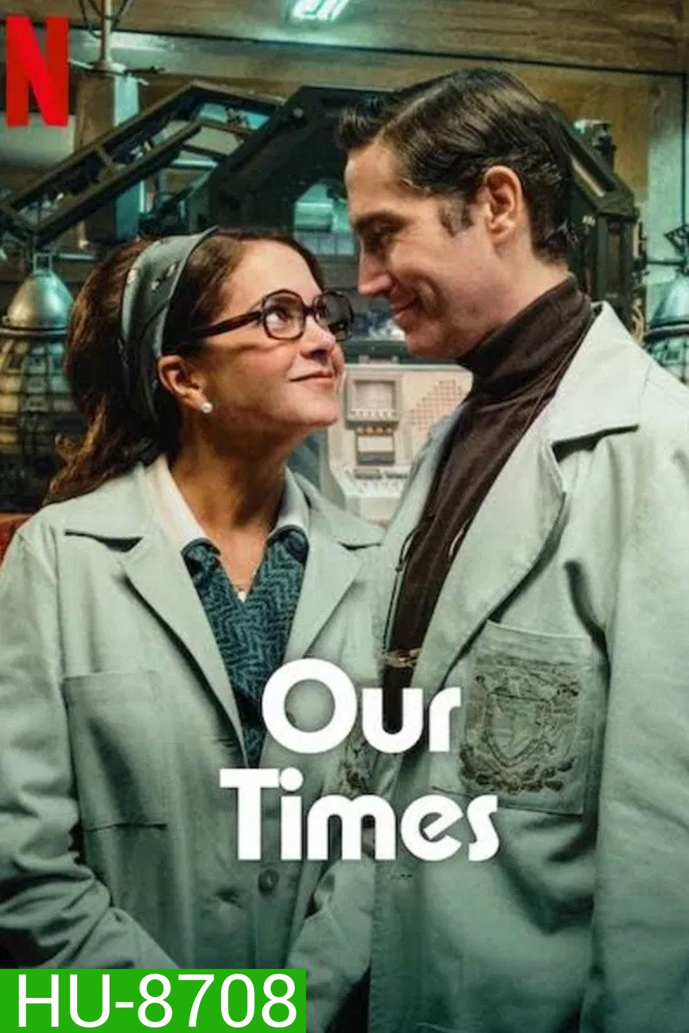 Our Times ข้ามเวลาของสองเรา (2025)
