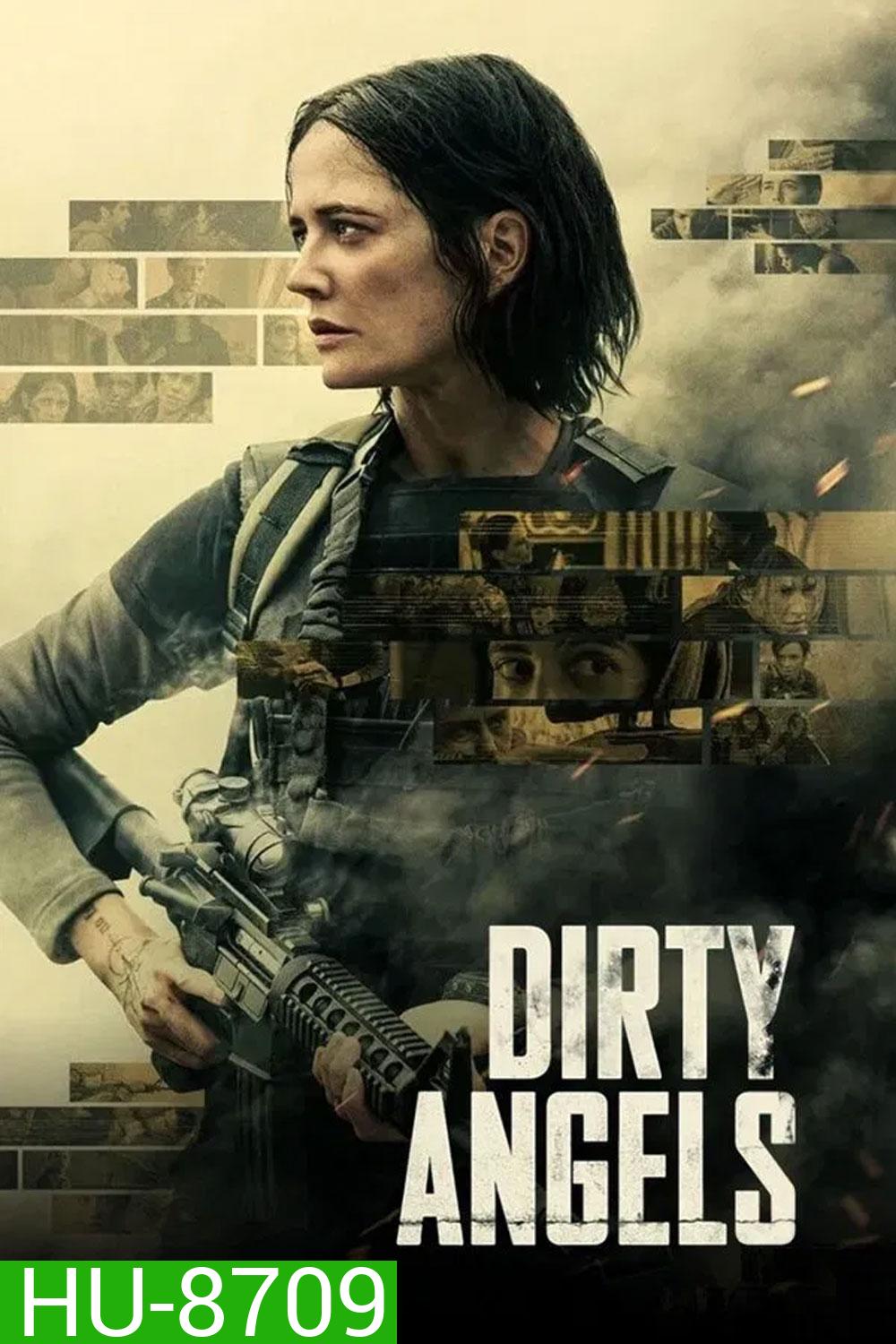 Dirty Angels นางฟ้าพันธุ์ดุ (2024)