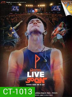 Potato Live Go On Concert โปเตโต้ ไลฟ์ โก ออน คอนเสิร์ต