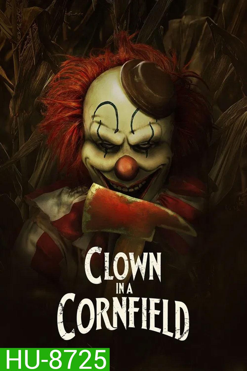 Clown in a Cornfield คืนวิปลาสแห่งเคตเทิลสปริงส์ (2025)
