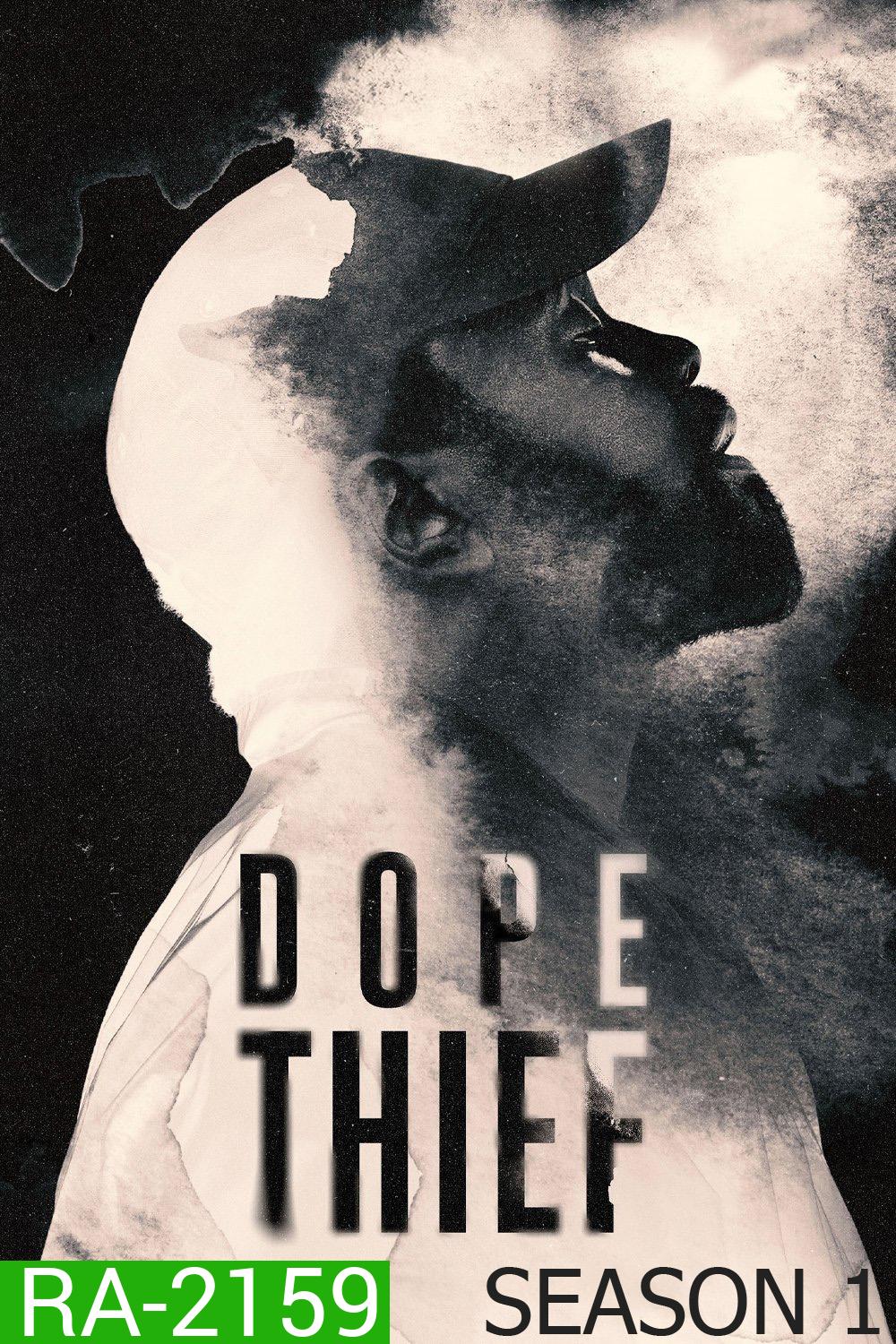 {ตอนที่ 3 ภาพเป็น HDR สีซีด}Dope Thief Season 1 (2025) 8 ตอน