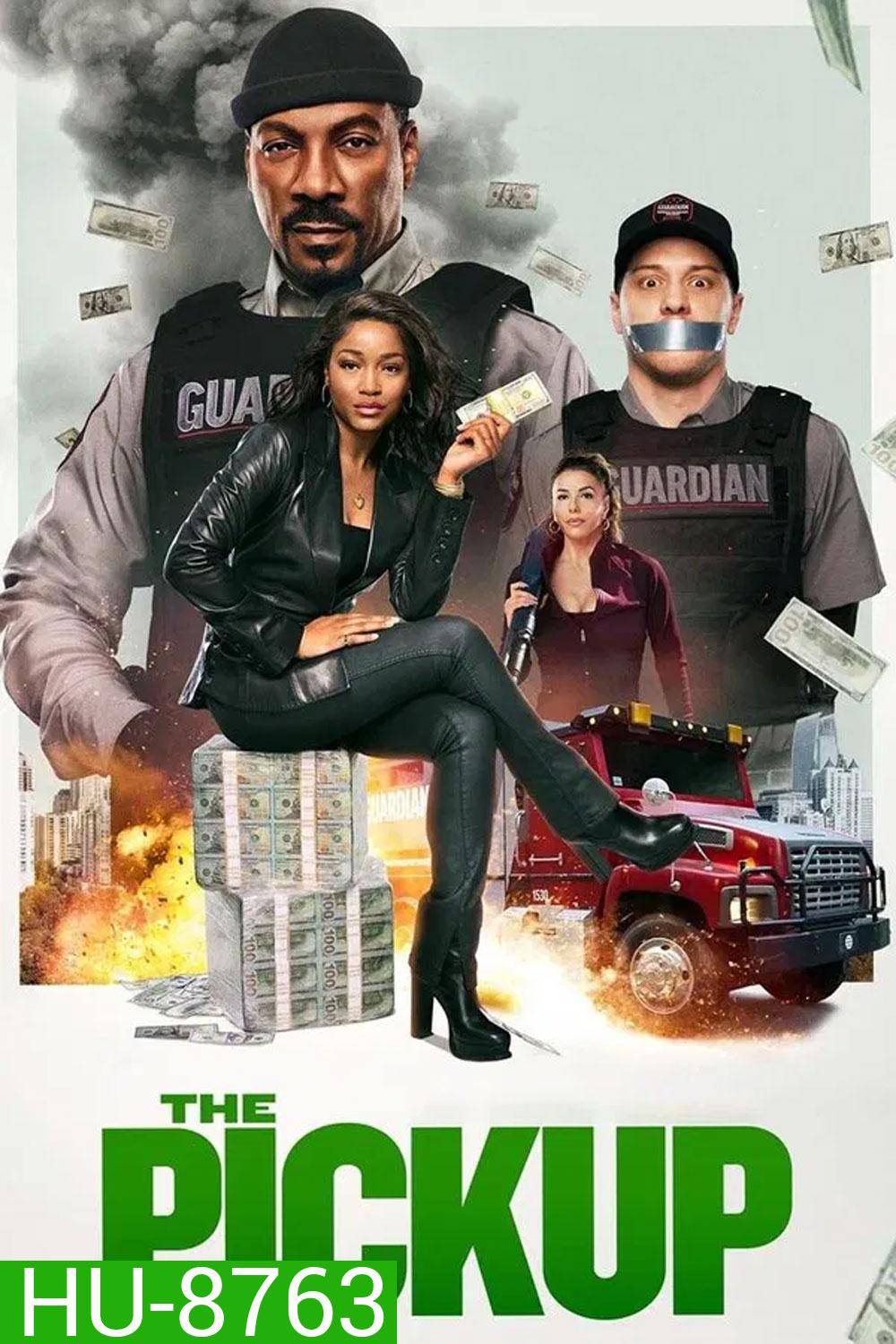 The Pickup (2025) เดอะ พิคอัพ