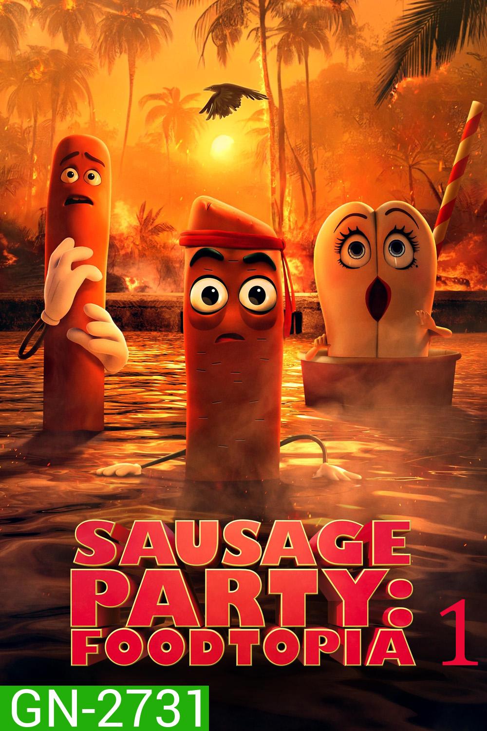 Sausage Party: Foodtopia Season 1 (2024) ปาร์ตี้ไส้กรอก ฟู้ดโทเปีย ปี 1 {8 ตอน}