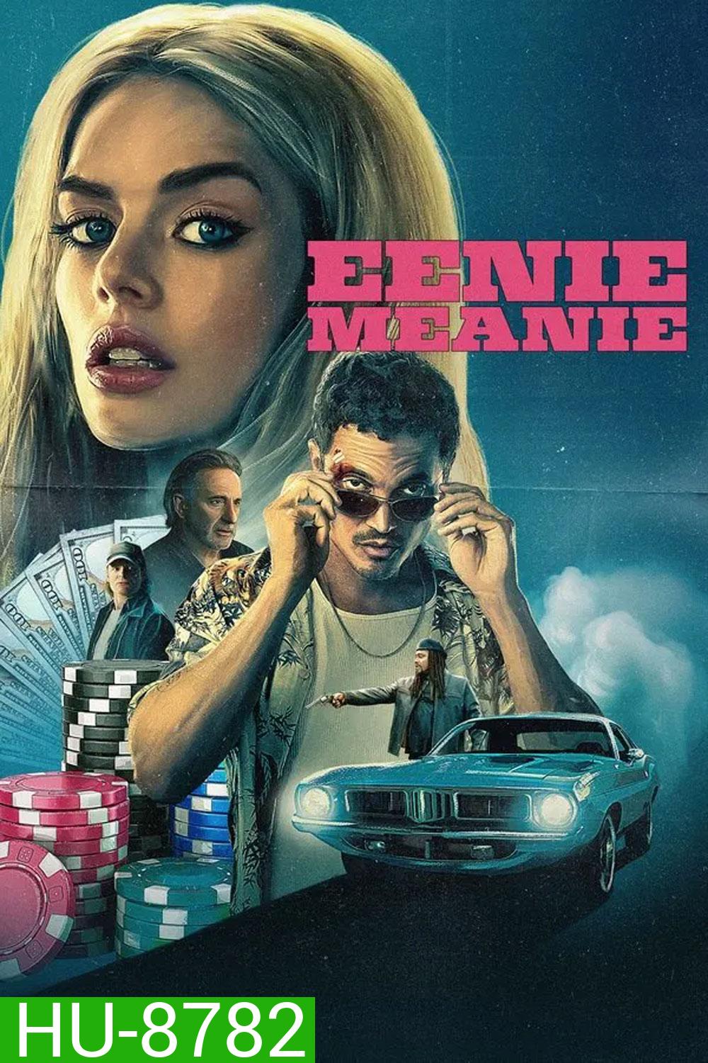 Eenie Meanie (2025)