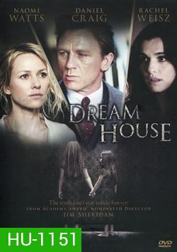 Dream House บ้านแอบตาย