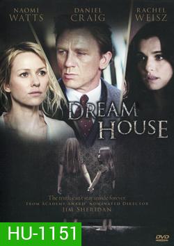 Dream House บ้านแอบตาย