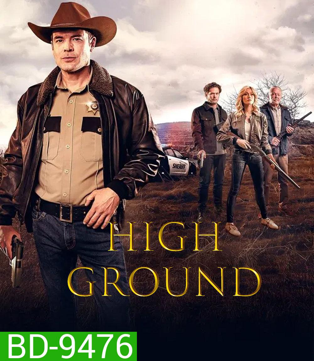 High Ground (2025) ไฮกราวด์ ศึกเลือดชายแดน