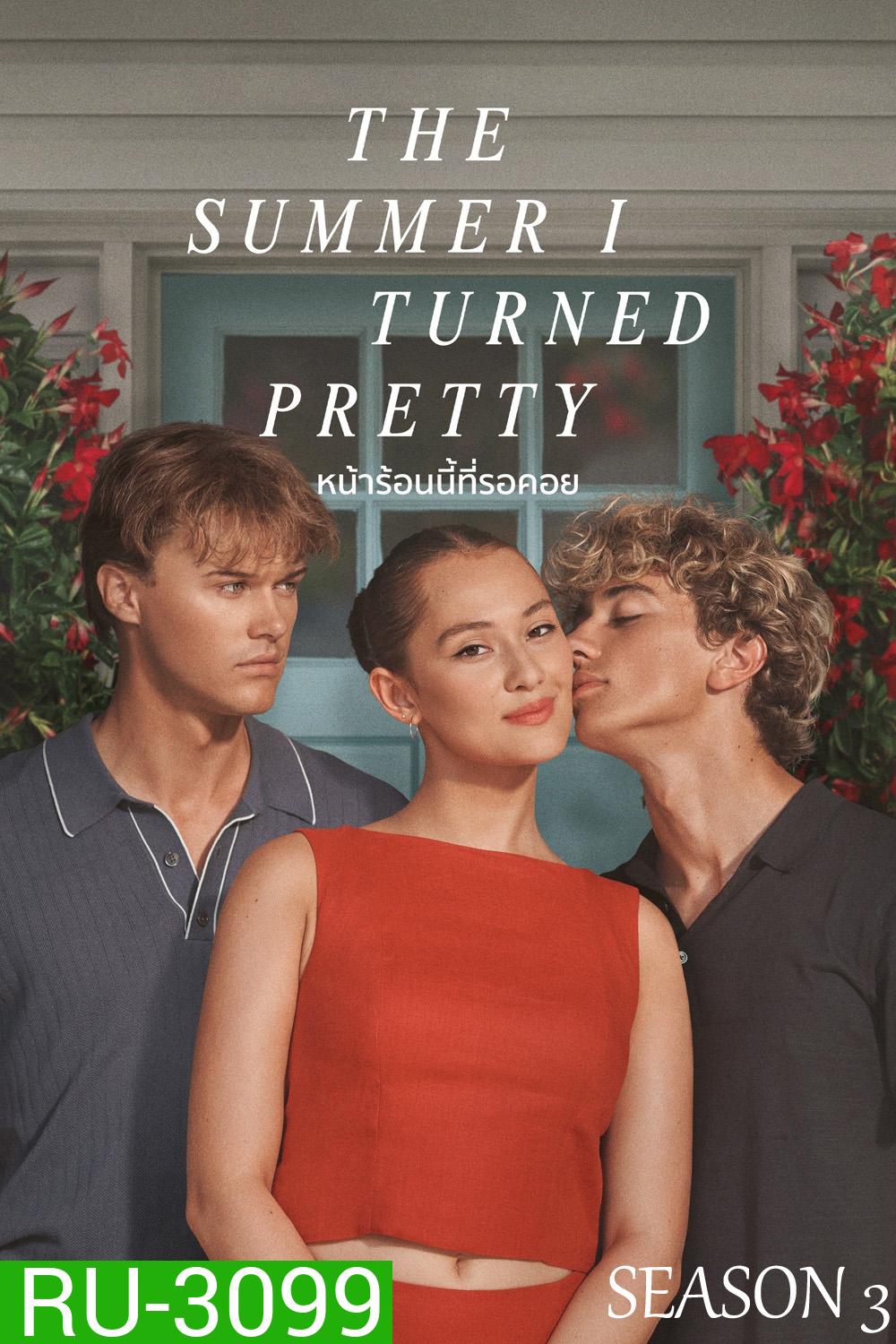 {ตอนที่ 11 ไม่มีซับอังกฤษ} หน้าร้อนนี้ที่รอคอย ปี 3 The Summer I Turned Pretty Season 3 (2025) 11 ตอนจบ
