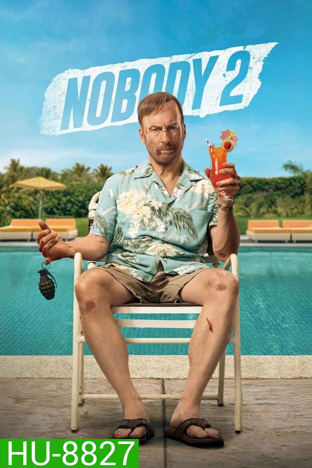 Nobody 2 (2025) คนธรรมดานรกเรียกพี่ 2