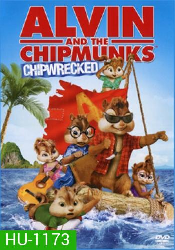 Alvin and the Chipmunks Chipwrecked แอลวินกับสหายชิพมังค์จอมซน 3