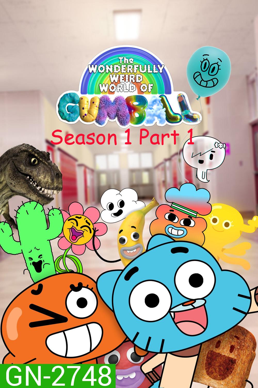 โลกมหัศจรรย์พันลึกของกัมบอล The Wonderfully Weird World of Gumball Season 1 Part 1 (2025) ตอนที่ 1-20