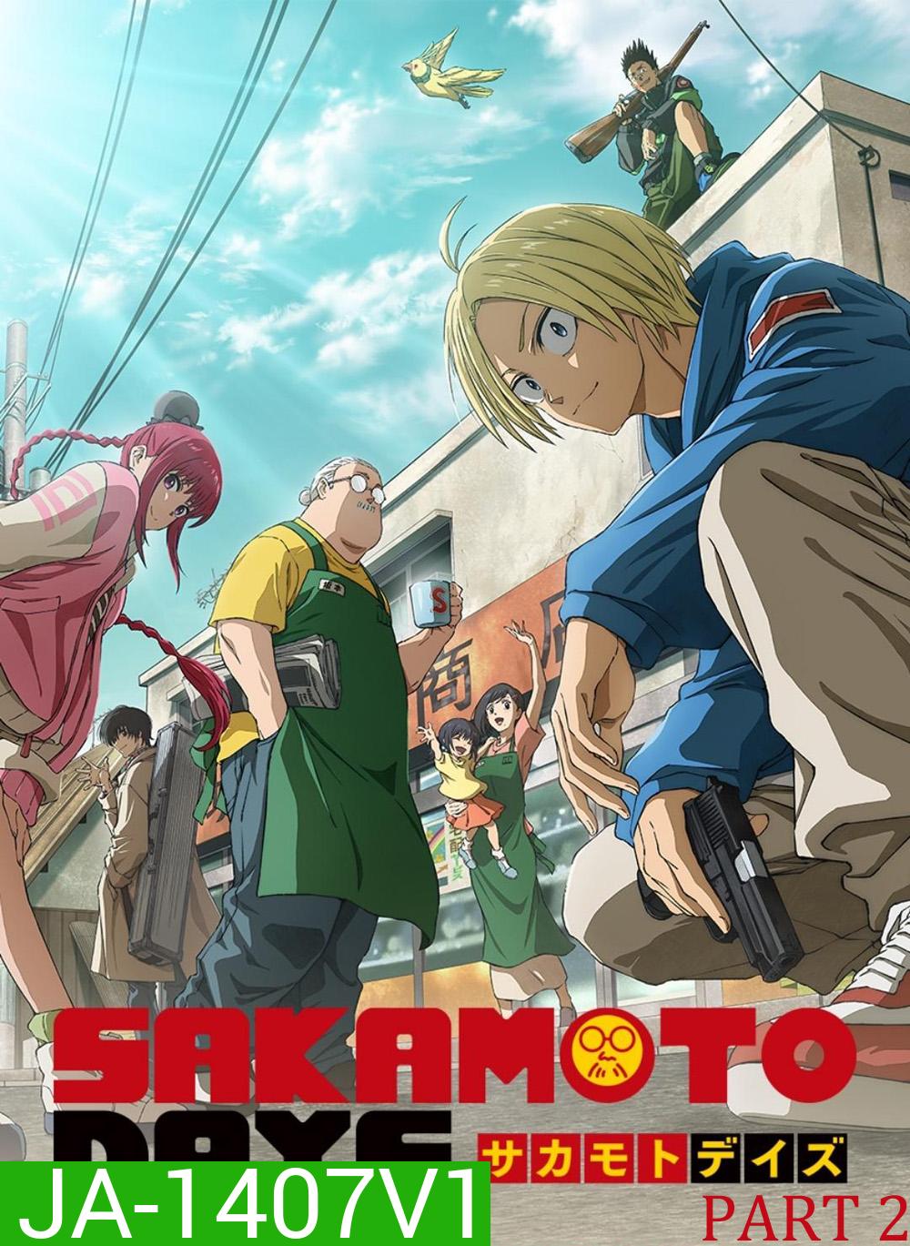Sakamoto Days Season 1 Part 2 (2025) EP.12-22 End
