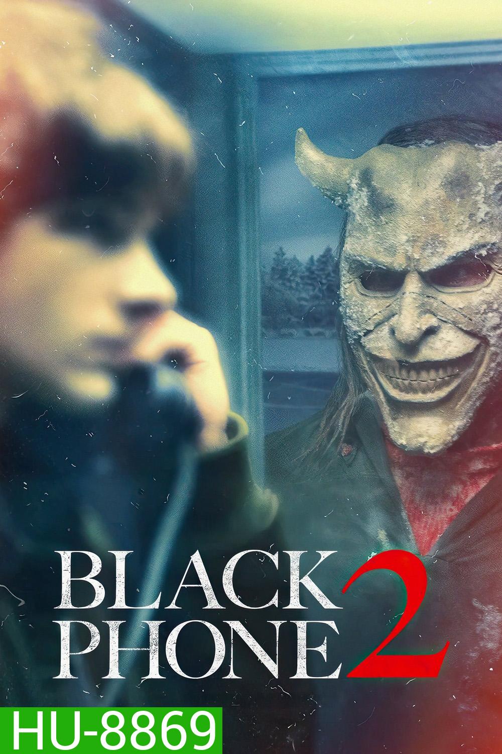 สายหลอน ซ่อนวิญญาณ 2 Black Phone 2 (2025)