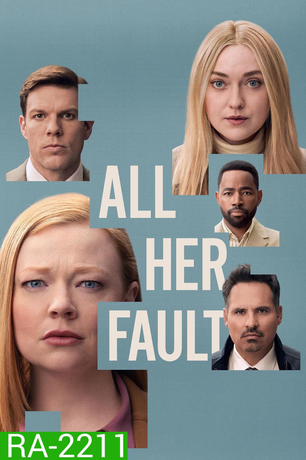เพราะเธอคนเดียว All Her Fault (2025) 8 ตอนจบ