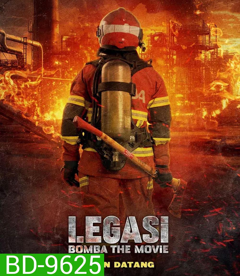 Legasi Bomba the Movie ตำนานนักผจญเพลิง (2024)