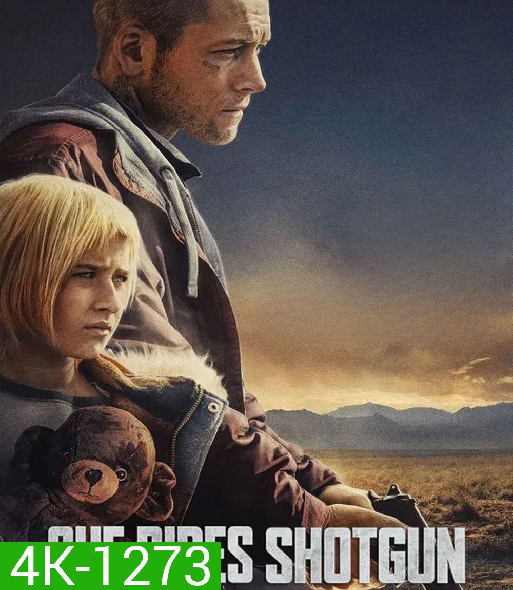 4K - She Rides Shotgun (2025) เธอต้องรอด - แผ่นหนัง 4K UHD