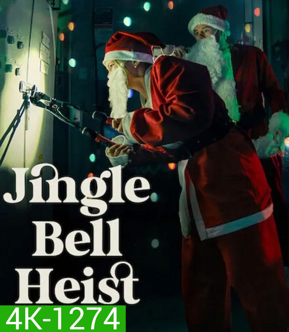 4K - Jingle Bell Heist (2025) โจรกรรมจิงเกิลเบล - แผ่นหนัง 4K UHD