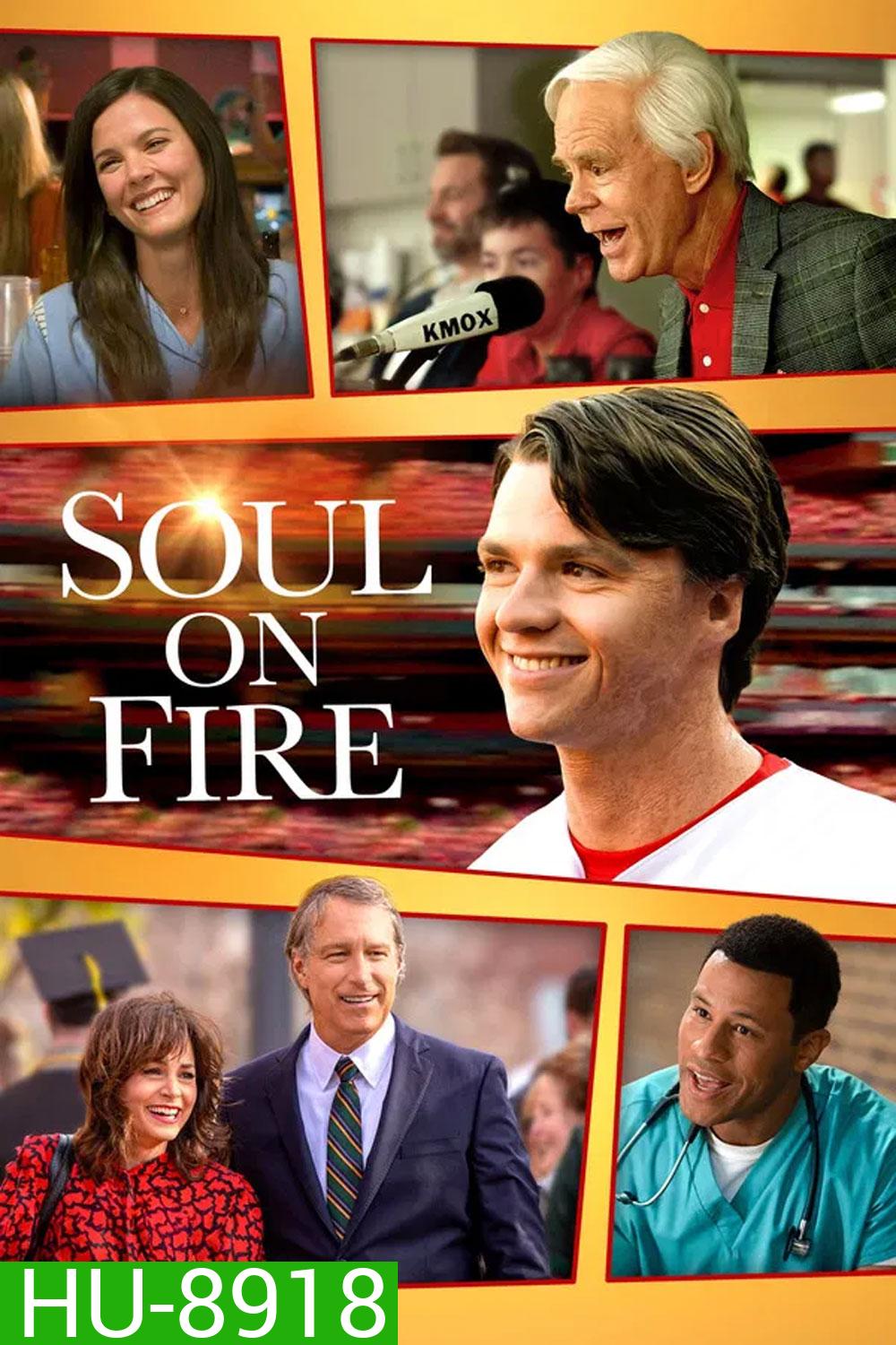 Soul On Fire (2025) ปาฏิหาริย์ไฟชีวิต