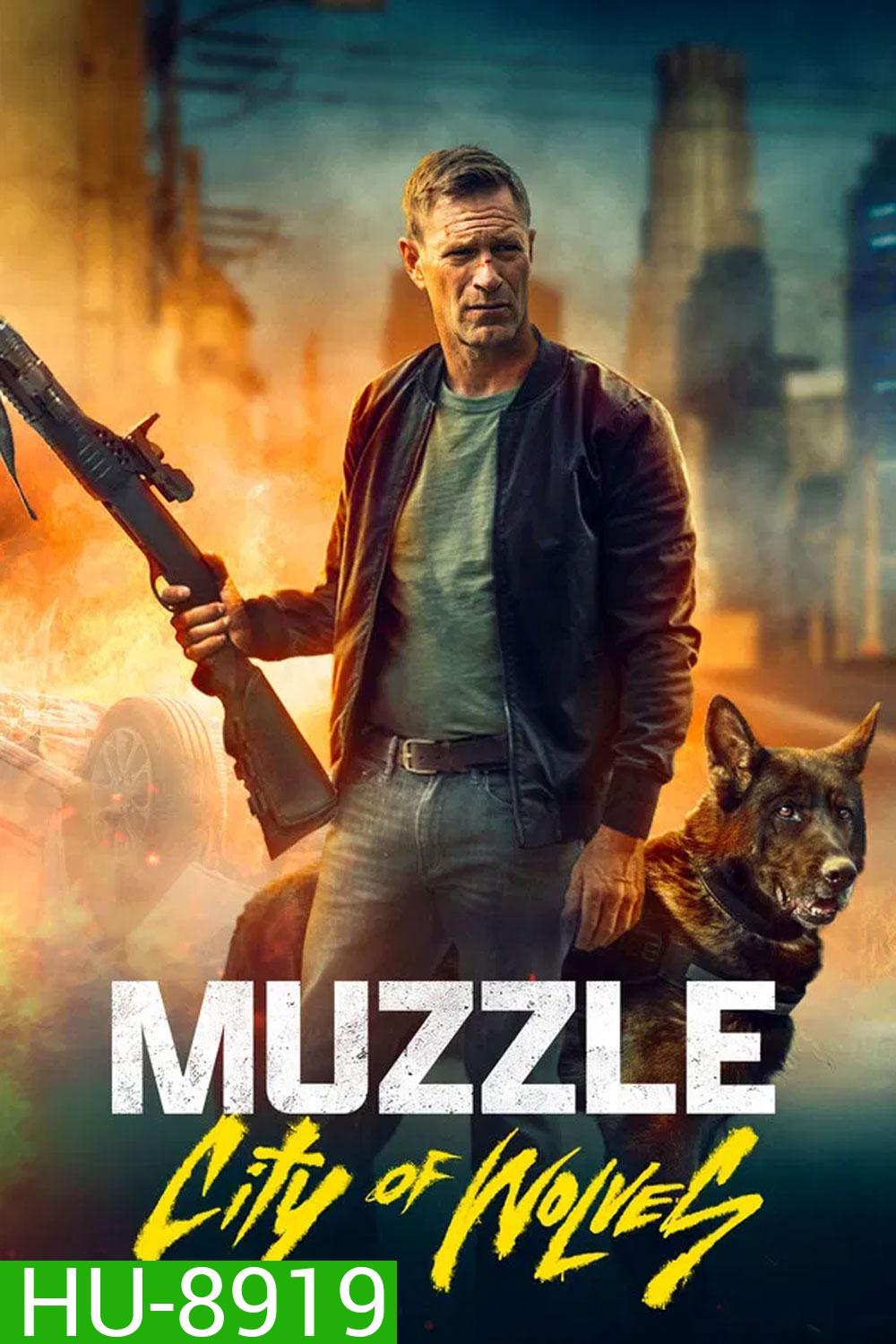 Muzzle City of Wolves (2025)