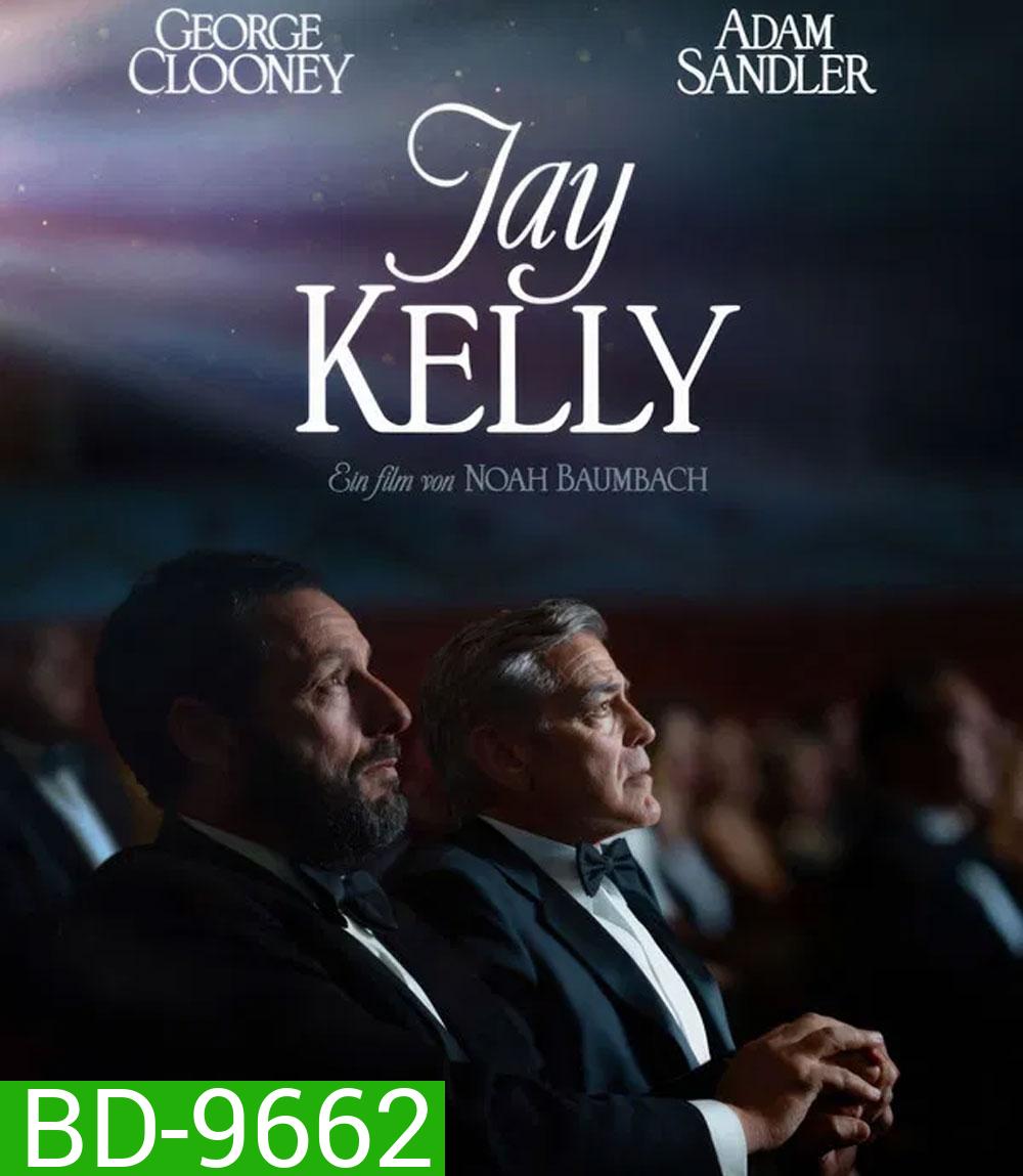 Jay Kelly (2025) เจย์ เคลลี