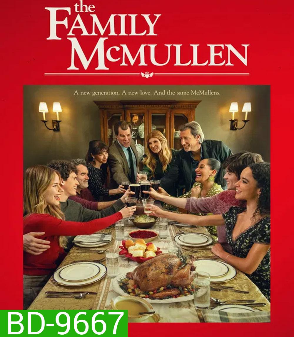 The Family McMullen (2025) ครอบครัวแม็คมัลเลน สานใยรัก ที่พักใจ