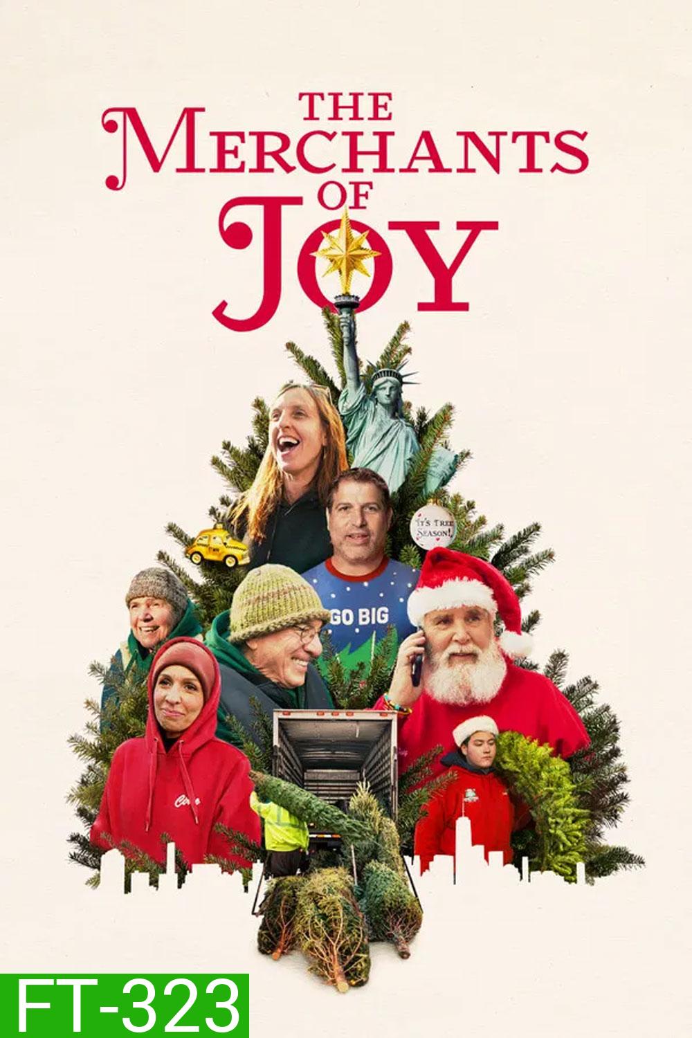 The Merchants of Joy (2025) นักค้าความสุขสันต์
