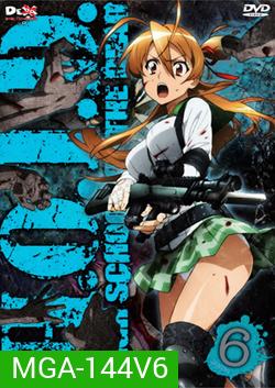 H.O.T.D. High School Of The Dead 6 หนีตายนรกเดินดิน 6