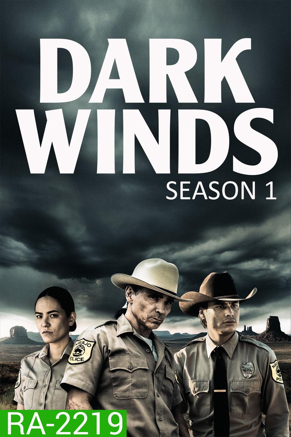 Dark Winds Season 1 (2022) สายลมแห่งความมืด ซีซั่น 1 {6 ตอนจบ}