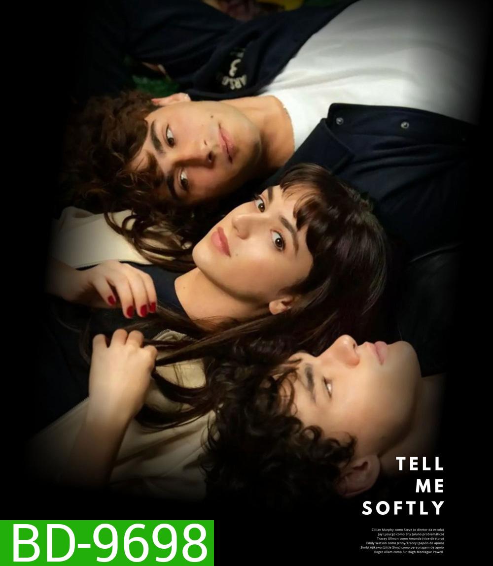 Tell Me Softly (2025) อดีตรักไม่เคยเลือน
